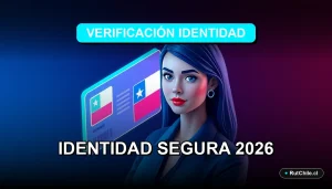 Guía definitiva para la verificación de identidad en Chile el año 2026, métodos seguros y tecnológicos.